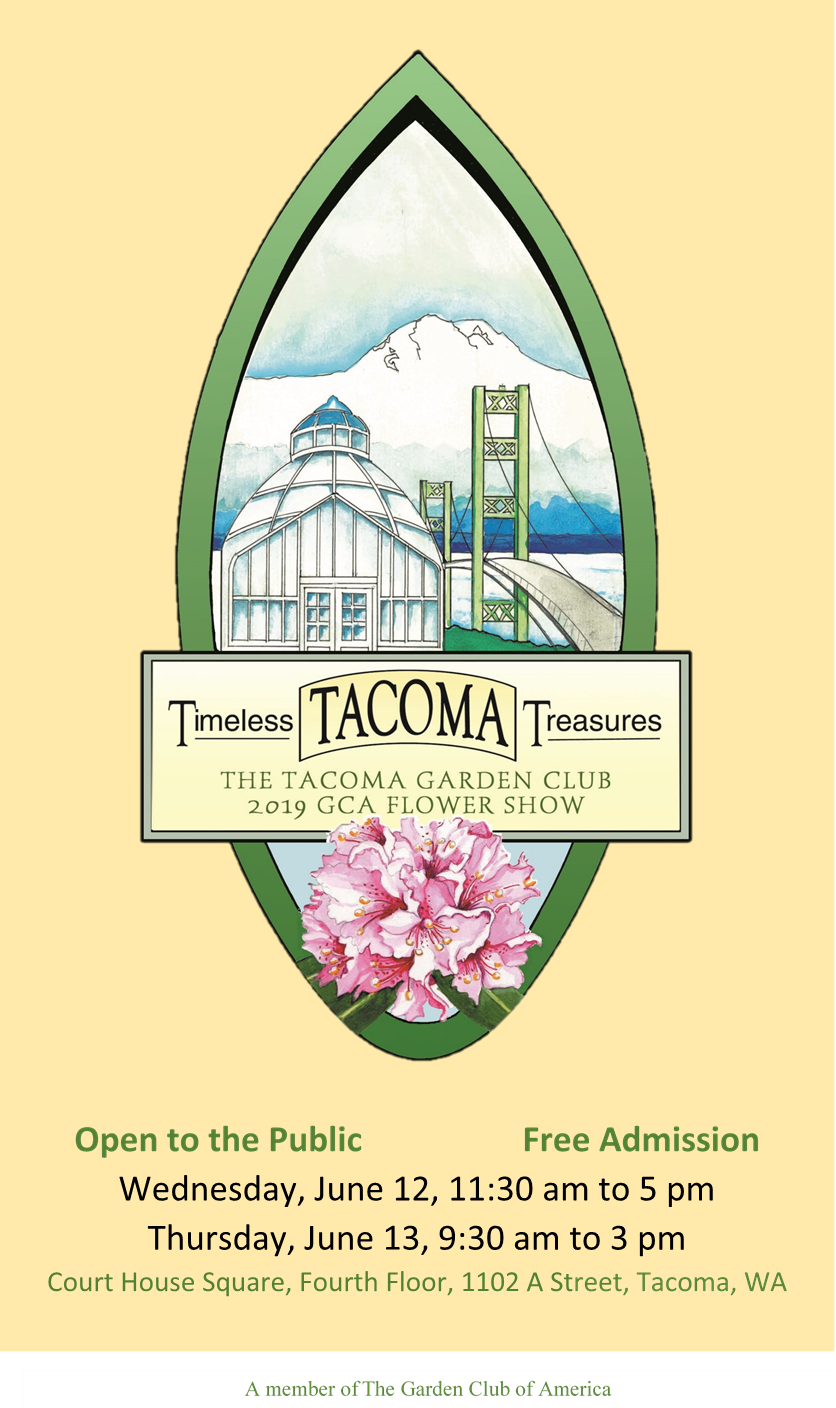 timeless tacoma treasures: tacoma garden club flower show